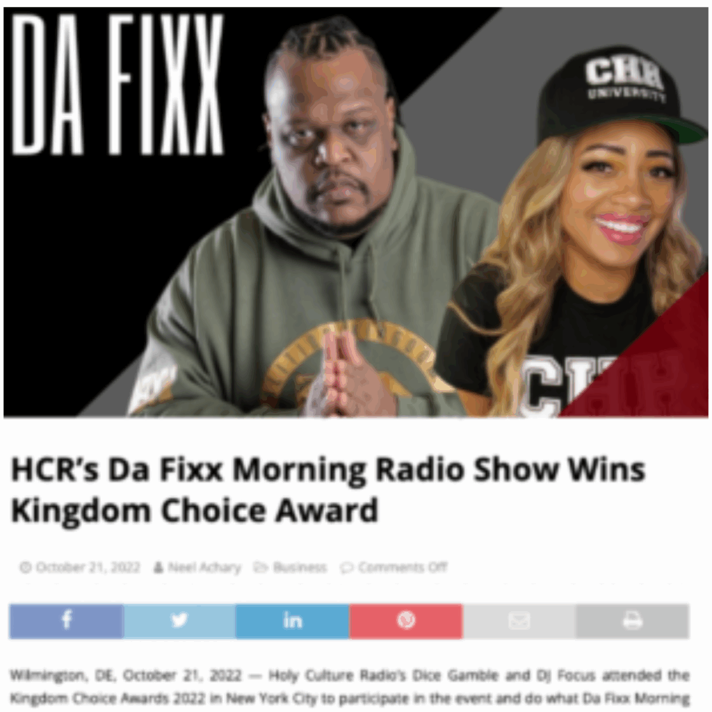 HCR’s Da Fixx Morning Radio Show Wins Kingdom Choice Award HCR’s Da Fixx Morning Radio Show Wins Kingdom Choice Award